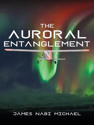cover image of The Auroral Entanglement
